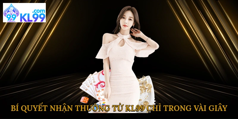 bi-quyet-nhan-thuong-tu-kl99-chi-trong-vai-giay