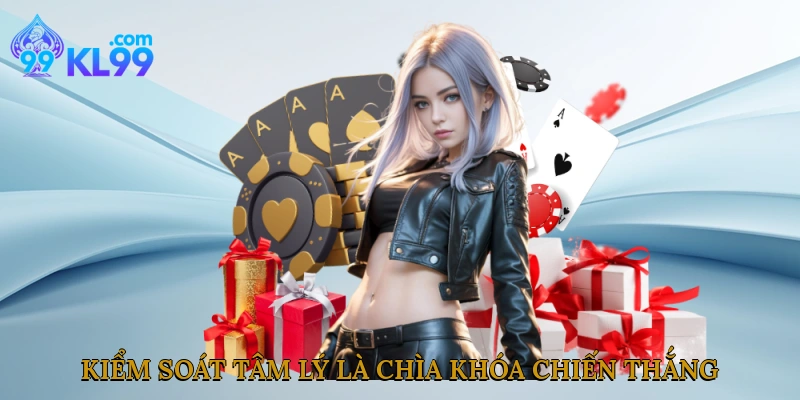 Kiểm soát tâm lý là chìa khóa chiến thắng