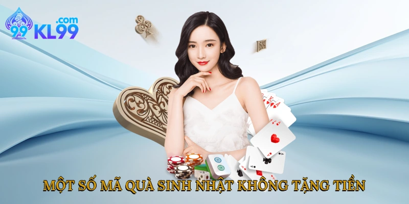 Một số mã quà sinh nhật không tặng tiền mà tặng điểm VIP